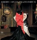 Roberto Capucci a Palazzo Fortuny