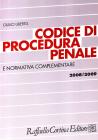 Codice di procedura penale e normativa complementare 2008-2009
