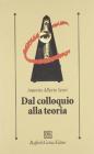Dal colloquio alla teoria