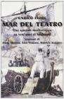 Mar del teatro. Uno sguardo mediterraneo su vent'anni di spettacoli