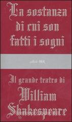 La sostanza di cui son fatti i sogni