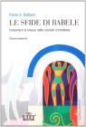 Le sfide di Babele. Insegnare le lingue nelle societ� complesse
