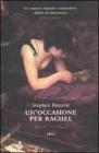 Un' occasione per Rachel