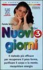 Nuovi in 3 giorni