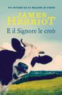 E il Signore le cre�