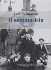 Luisito Bianchi Il seminarista