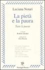 La piet� e la paura. Tutte le poesie