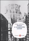 Potere e complessit� sociale