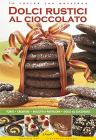 Dolci rustici al cioccolato