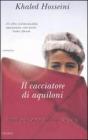 Il cacciatore di aquiloni. Ediz. speciale illustrata