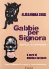 Gabbie per signora. Con DVD