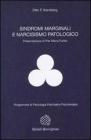 Sindromi marginali e narcisismo patologico