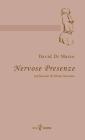 Nervose presenze