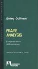 Frame analysis. L'organizzazione dell'esperienza