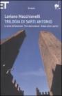 Trilogia di Sarti Antonio: Le piste dell'attentato�Fiori alla memoria�Ombre sotto i portici