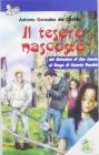 Il tesoro nascosto. Dal Belvedere di San Leucio al borgo di Caserta vecchia
