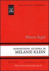 Introduzione all'opera di Melanie Klein