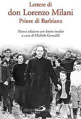 Lettere di don Lorenzo Milani. Priore di Barbiana Lettere di don Lorenzo Milani. Priore di Barbiana