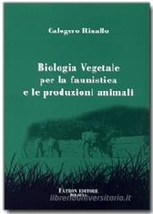 Biologia vegetale per la faunistica e le produzioni animali Biologia vegetale per la faunistica e le produzioni animali