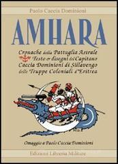 Amhara. Cronache della pattuglia astrale. Con 4 tavole a colori Amhara. Cronache della pattuglia astrale. Con 4 tavole a colori