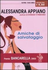 Amiche di salvataggio Amiche di salvataggio