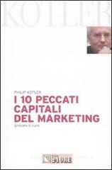 I dieci peccati capitali del marketing. Sintomi e cure. eBook