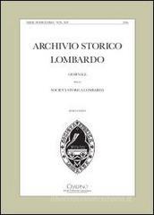 Confronta prezzi Archivio storico lombardo. Giornale della societè storica lombarda (2009)