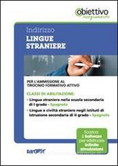 6 TFA. Indirizzo lingua straniera spagnolo. Per l'ammissione al tirocinio formativo attivo. Con software di simulazione 6 TFA. Indirizzo lingua straniera spagnolo. Per l'ammissione al tirocinio formativo attivo. Con software di simulazione