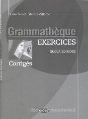 Grammath�que. Corrig�s. Per le Scuole superiori