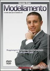 Videocorso di modellamento. Raggiungere l'eccellenza con la PNL e le strategie dei pi� grandi geni. DVD