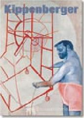 Kippenberger. Ediz. inglese, spagnola e tedesca