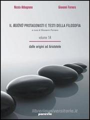Il nuovo Protagonisti e testi della filosofia. Per le Scuole superiori vol.2