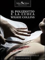 Il Poliziotto e la Cuoca. eBook
