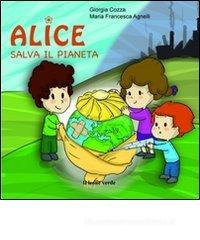 Alice salva il pianeta Alice salva il pianeta