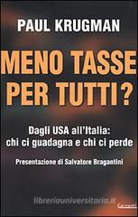 Meno tasse per tutti? Dagli USA all'Italia: chi ci guadagna e chi ci perde