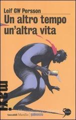 Un altro tempo, un'altra vita