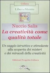 La creativit� come qualit� totale