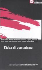 L' idea di comunismo L' idea di comunismo