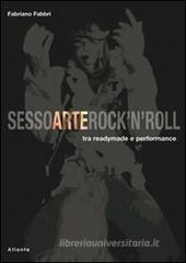 Sesso arte rock'n'roll Sesso arte rock'n'roll