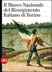 Il Museo Nazionale del Risorgimento italiano di Torino Il Museo Nazionale del Risorgimento italiano di Torino