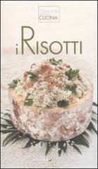 I risotti I risotti