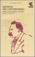 Nietzsche per i contemporanei Nietzsche per i contemporanei