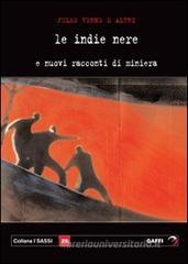 Indie nere e nuovi racconti di miniera