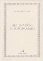 Declinazioni futuro/passato