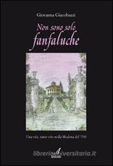 Non sono solo fanfaluche