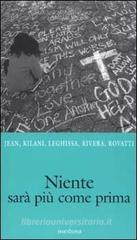 Niente sar� pi� come prima