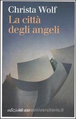 La citt� degli angeli. eBook