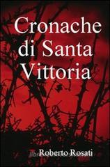 Confronta prezzi Cronache di Santa Vittoria