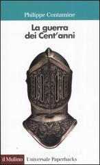 La guerra dei cent'anni La guerra dei cent'anni