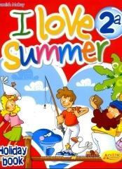 I love summer. Con gioco e CD Audio. Per la 2� classe elementare